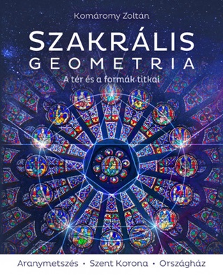 Komromy Zoltn - Szakrlis Geometria - 3. Javtott Kiads