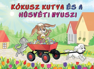  - Kkusz Kutya s A Hsvti Nyuszi