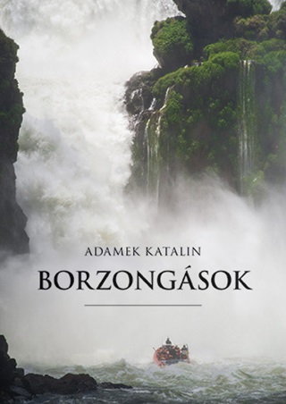 Adamek Katalin - Borzongsok