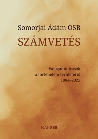 Somorjai dm Osb - Szmvets - Vlogatott rsok A Trtnelem Terletrl 1984-2022