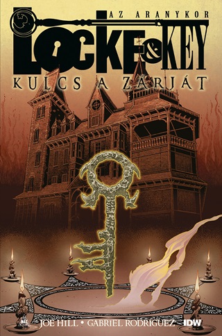 Joe - Rodrguez Hill - Locke & Key - Kulcs A Zrjt - Az Aranykor (Kpregny)