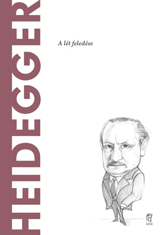 - - Heidegger - A Vilg Filozfusai 14.