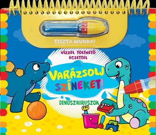  - Varzsolj Szneket! - Dinoszauruszok (Vzzel Tlthet Ecsettel)