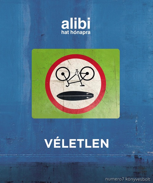 Alibi Hat Hnapra 22. - Vletlen