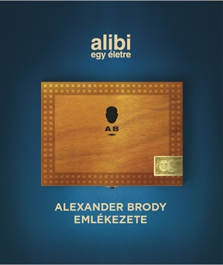 Alibi Egy letre   -  Alexander Brody Emlkezete