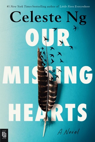 Celeste Ng - Our Missing Hearts