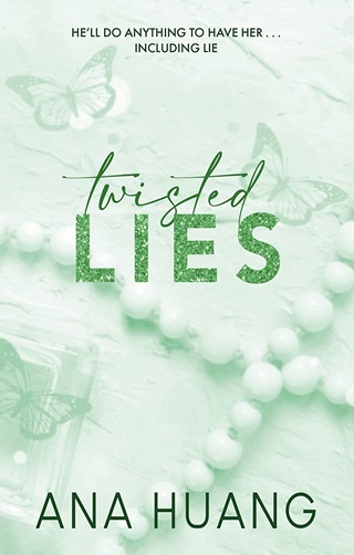 Ana Huang - Twisted Lies (Twisted Series, Book 4)