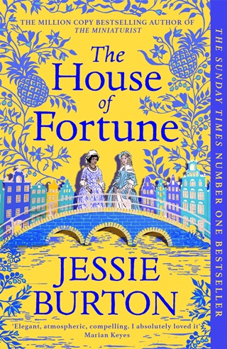 Jessie Burton - The House Of Fortune