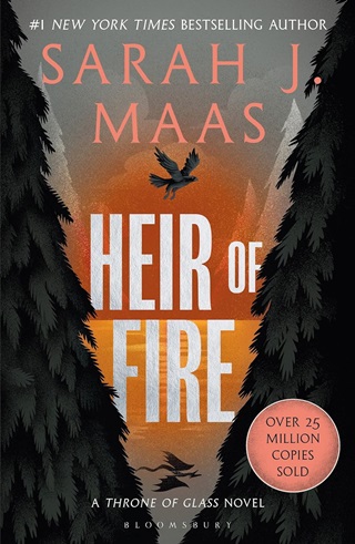 Sarah J. Maas - Heir Of Fire (Throne Of Glass Series, Book 3)