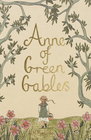 Anne Of Green Gables (Wordsworth Collector'S Editions)