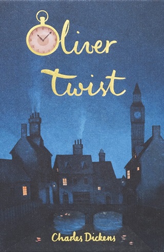  - Oliver Twist (Wordsworth Collector'S Editions)
