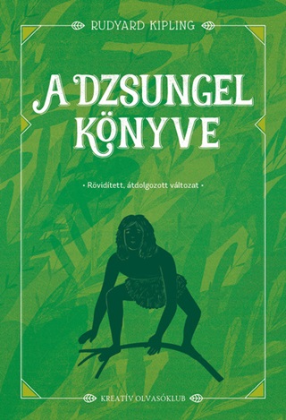 A Dzsungel Knyve - Rvidtett, tdolg. Vltozat