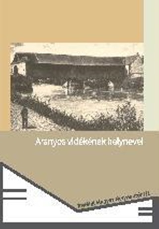 Aranyos Vidknek Helynevei