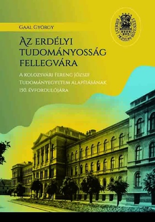 Az Erdlyi Tudomnyossg Fellegvra