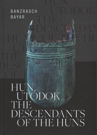 Hun Utdok - The Descendants Of The Huns