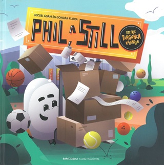Phil, A Still - Egy Targonca Kalandjai