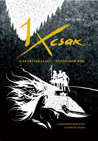 Egyszercsak - Katarziskalauz Stopposoknak