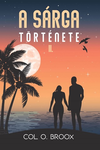 A Srga Trtnete Ii.
