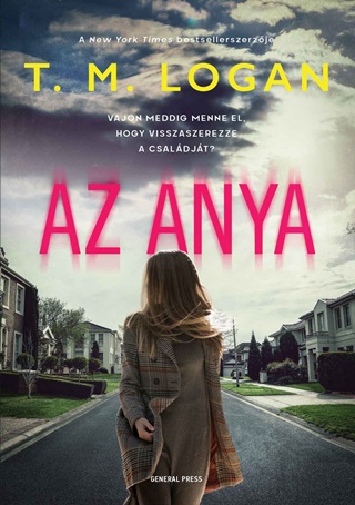 T. M. Logan - Az Anya