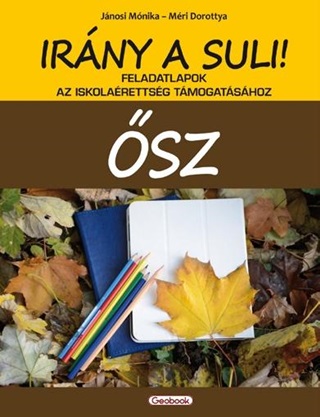 Irny A Suli! sz - Feladatlapok Az Iskolarettsg Tmogatshoz