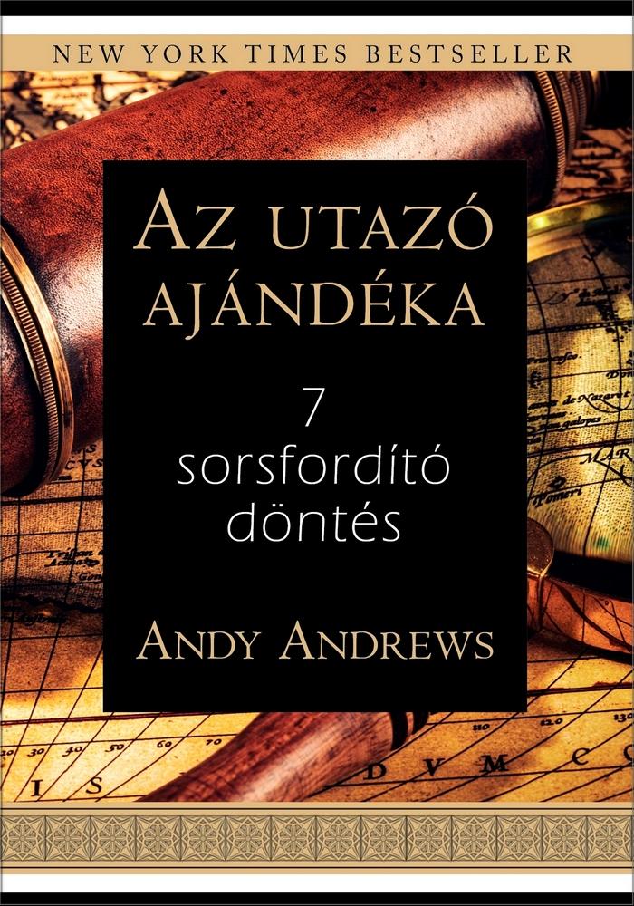 Az Utaz Ajndka - 7 Sorsfordt Dnts