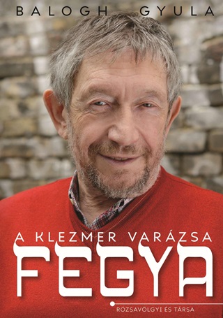 Fegya - A Klezmer Varzsa