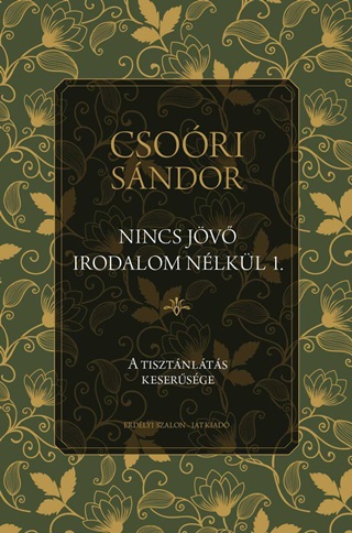 Nincs Jv Irodalom Nlkl 1. - A Tisztnlts Kesersge