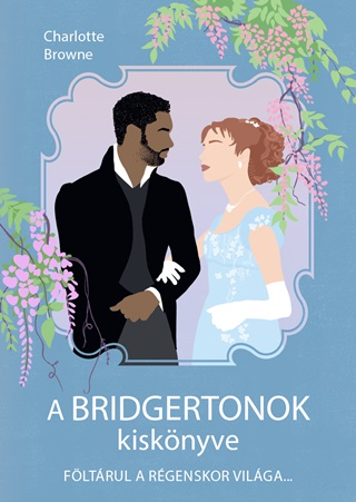 A Bridgertonok Kisknyve