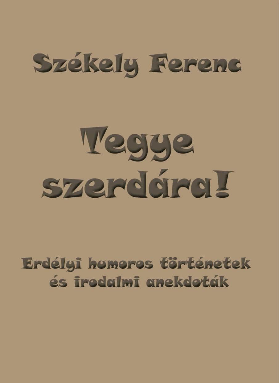 Tegye Szerdra!