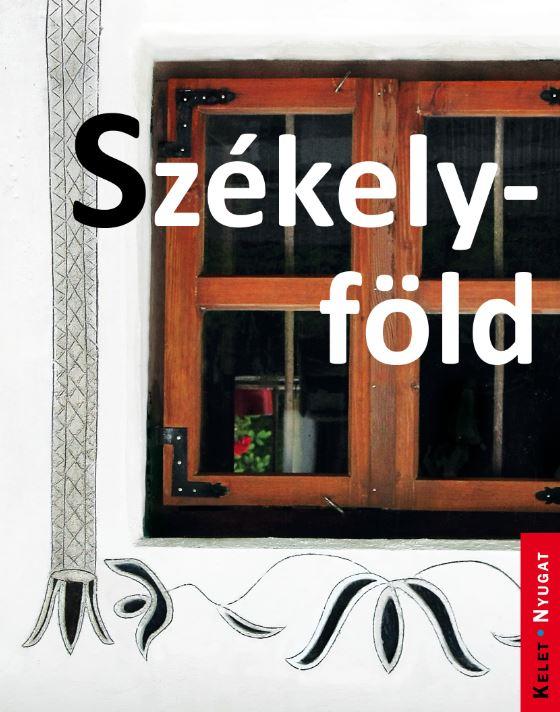 Szkelyfld - Kelet-Nyugat Sorozat
