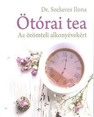 Dr. Szekeres Ilona - trai Tea - Az rmteli Alkonyvekrt