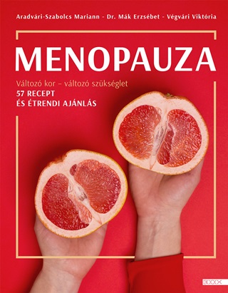 Aradvri-Szabolcs Mariann - Menopauza - 57 Recept, s trendi Ajnls