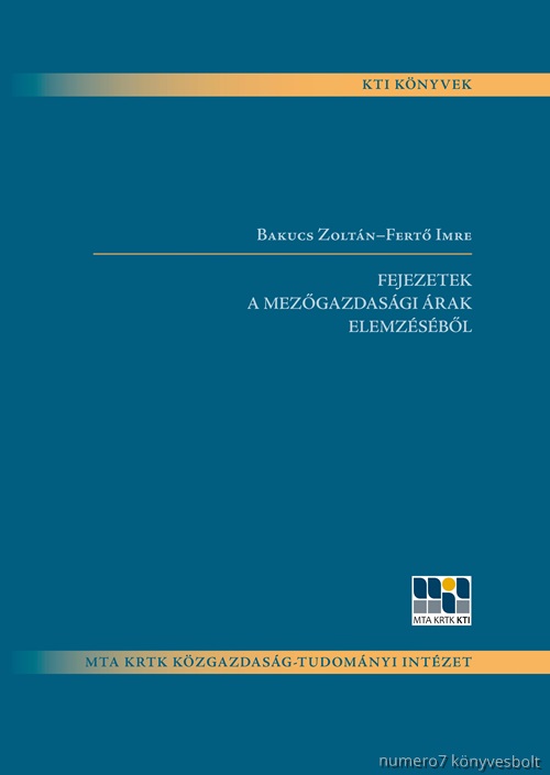 Fert Imre Bakucs Zoltn - Fejezetek A Mezgazdasgi rak Elemzsbl