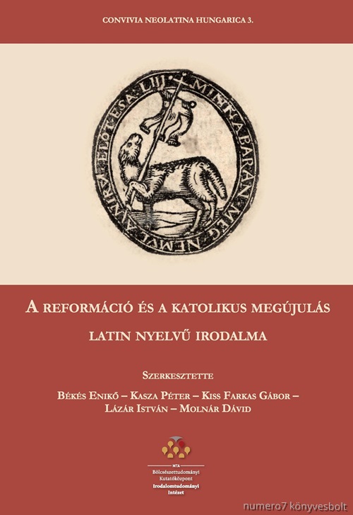 A Reformci s A Katolikus Megjuls Latin Nyelv Irodalma