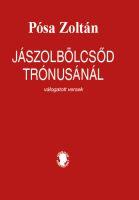 Jszolblcsd Trnusnl - Vlogatott Versek - kh 2019