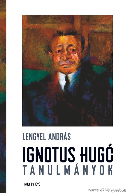 Ignotus Hug - Tanulmnyok