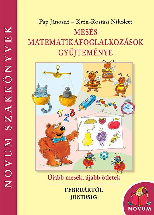 Pap Jnosn - Krn-Rostsi Nikolett - Mess Matematika Foglalkozsok Gyjtemnye Ii.