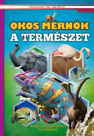 Okos Mrnk A Termszet - Kpes Ismeretterjeszts Gyerekeknek