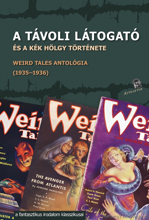 A Tvoli Ltogat s A Kk Hlgy Trtnete - Weird Tales Antolgia (1935-1936)