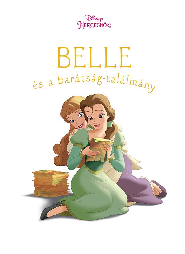  - Belle s A Bartsg-Tallmny - Disney Hercegnk (j Trtnetek)