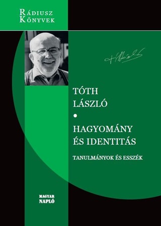 Tth Lszl - Hagyomny s Identits - Tanulmnyok s Esszk