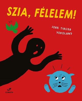 Szia, Flelem!