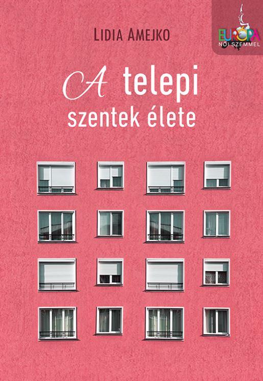 Lidia Amejko - A Telepi Szentek lete