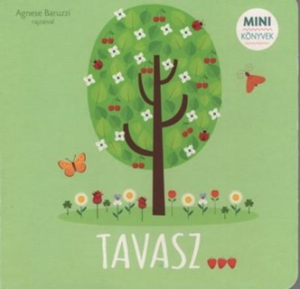- - Tavasz... - Mini Knyvek