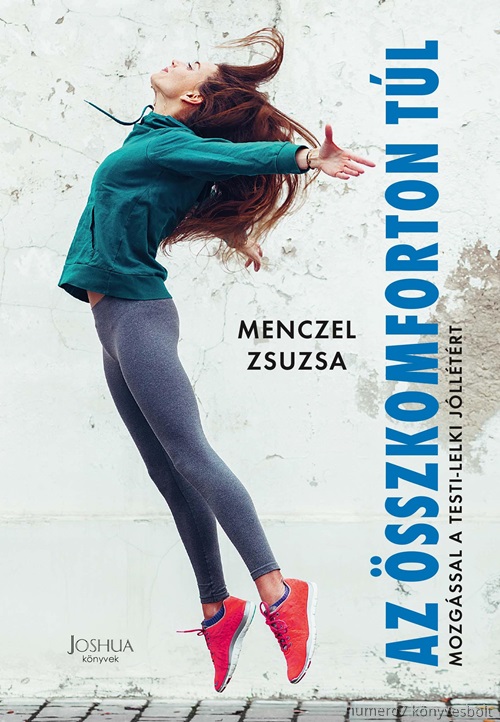 Az sszkomforton Tl - Mozgssal A Testi-Lelki Jlltrt