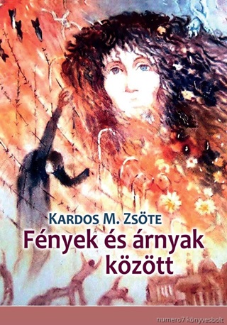 Fnyek s rnyak Kztt - Vlogatott s j Versek