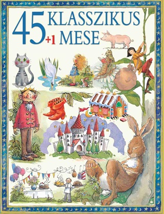 45+1 Klasszikus Mese