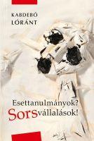 Esettanulmnyok? Sorsvllallsok!