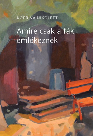 Amire Csak A Fk Emlkeznek