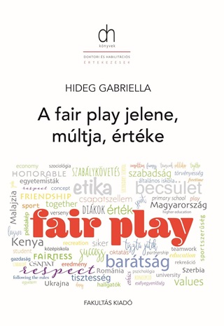A Fair Play Mltja, Jelene s rtke